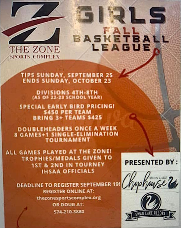 BOYS &amp; GIRLS FALL BASKETBALL LEAGUES TIP SEPT. 25; SIGN UP TODAY! Basketball season is just around the corner &amp; there's no better way to prepare for the upcoming season than to participate in our leagues, sponsored by Swan Lake Resort &amp; Chophouse restaurant. Here's more info ...