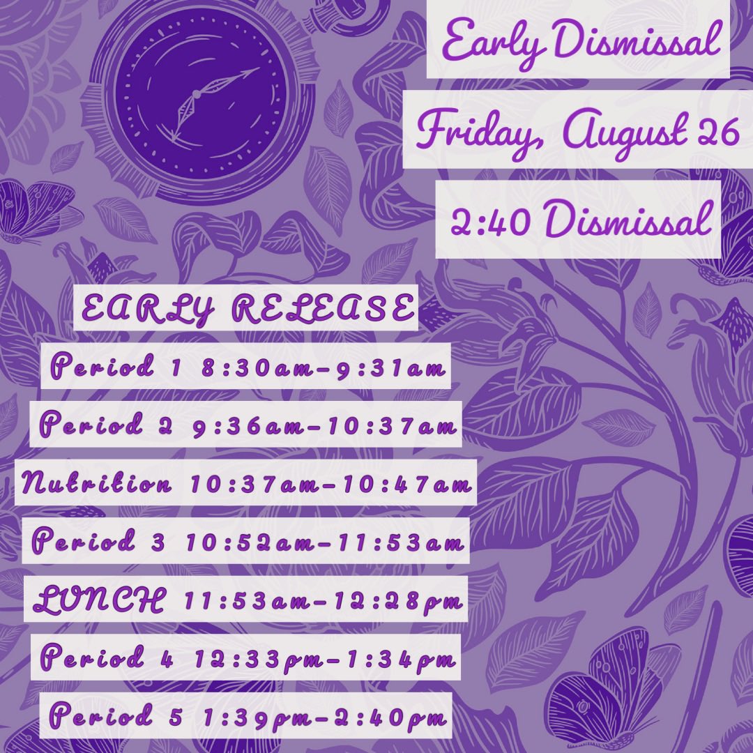 reminder: Early release day tomorrow, Friday, August 26. 
2:40 dismissal. ⏰