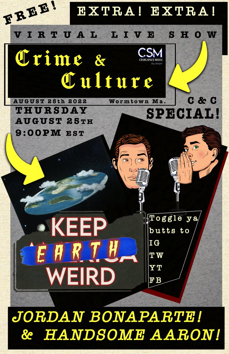 Crawlspacepod's tweet photo. A very special #Crime &amp; #Culture Live event tonight! 9pmEST join on Crawlspace Podcast's Youtube Channel as we discuss some truly #weird #news stories w/our pals from up north, Jordan from @NightTimePod &amp; his buddy Handsome Aaron! #KeepEarthWeird! #livepodcast #bizarre #oddities https://t.co/8Fjtz3bgB0