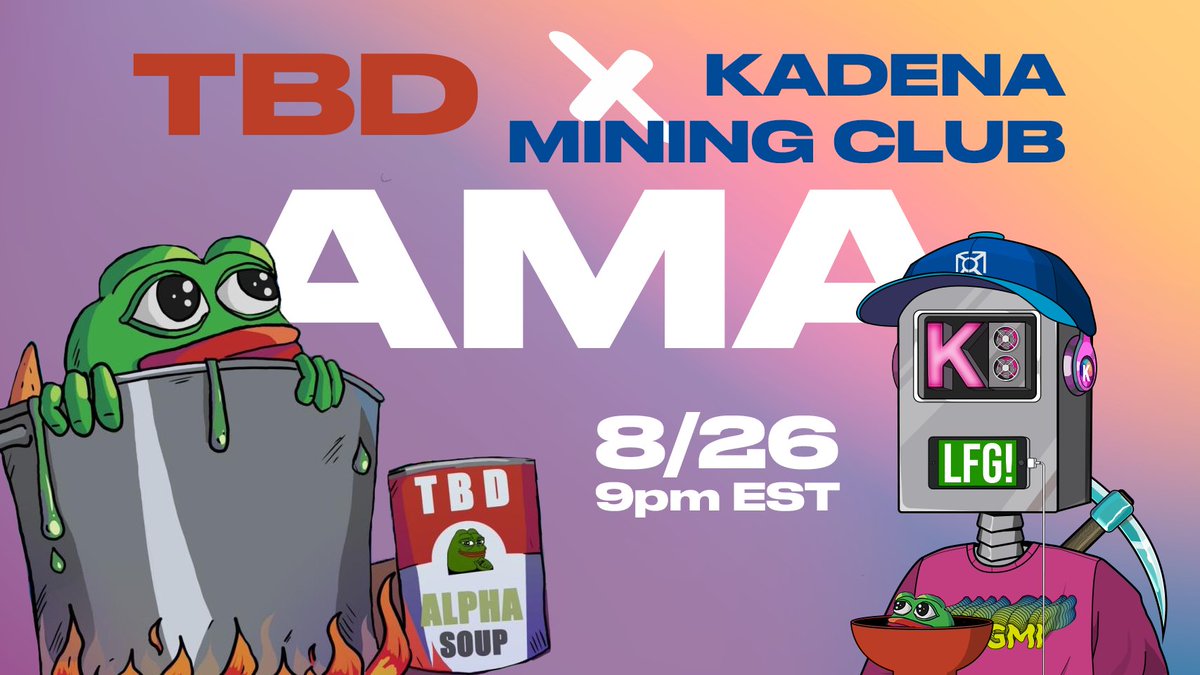 KDAMiningClub's tweet photo. 🍜TBD x KADENA MINING CLUB⛏️

Live AMA in @TBDKitchen Discord 9/26 9pm talking about getting rich through #KDA mining LFG Pepe🐸 https://t.co/h7qARVNUTt