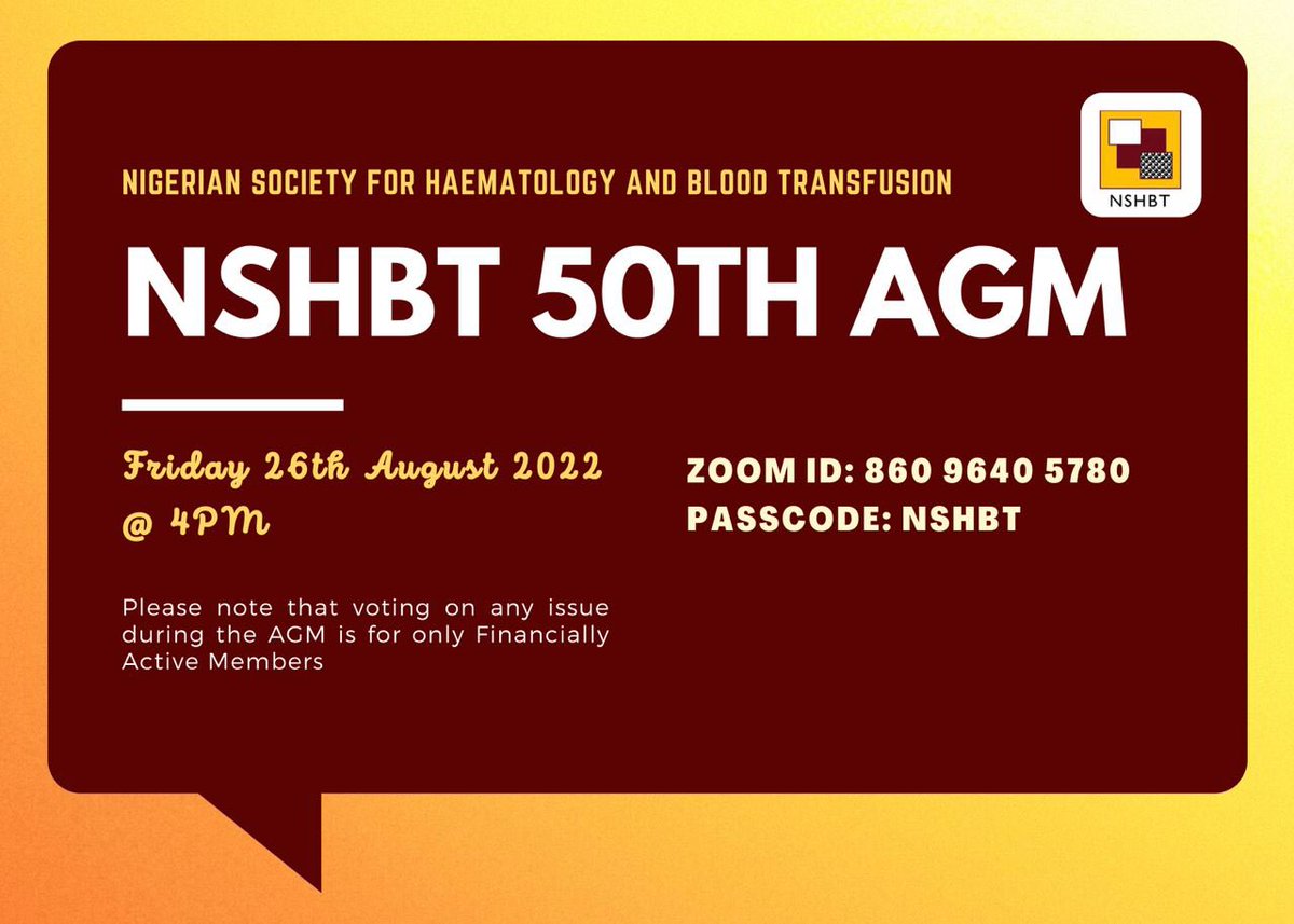 The 50th Annual General Meeting of the Nigerian Society for Hematology and Blood Transfusion takes place immediately after the Webinar on Friday 26th August 2022. #agm #nshbt #50th #haematology #haematologists