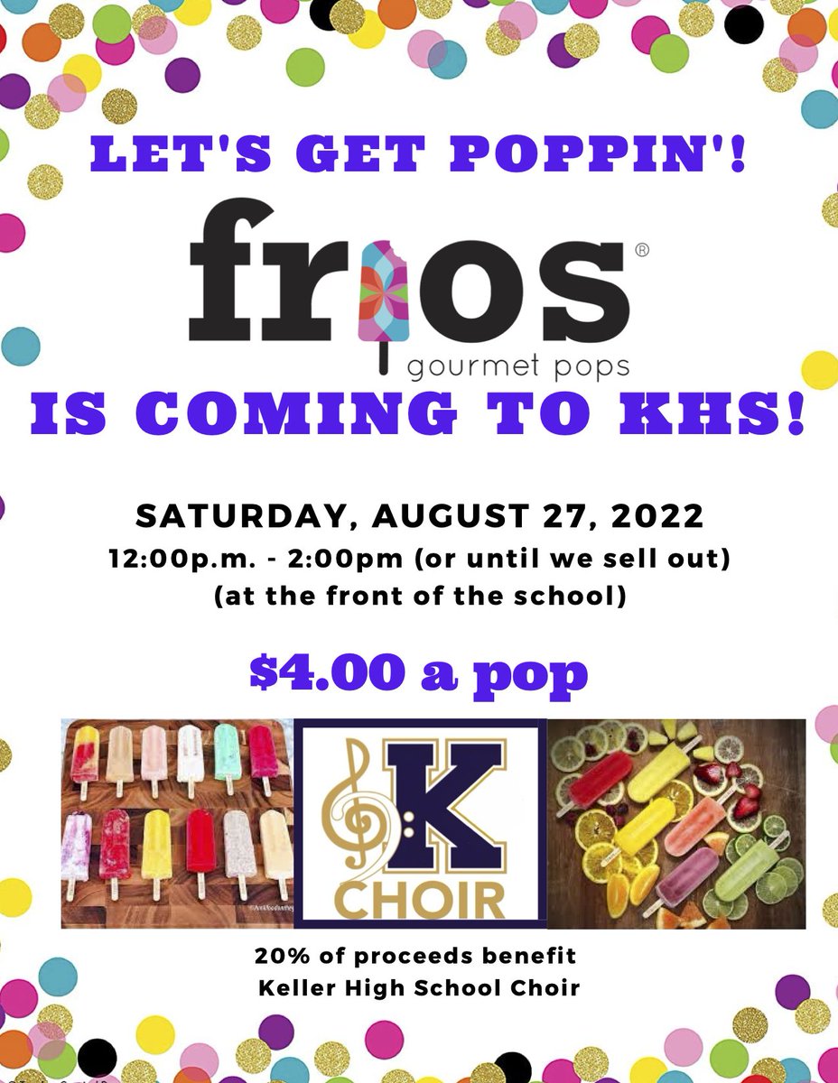 kellerhighchoir's tweet photo. Have you missed your favorite gourmet pops? @friosdenton is coming to @KHSIndianNation on Saturday, August 27th! Support KHS Choir and purchase a pop For $4. https://t.co/bqRk8z7O9x