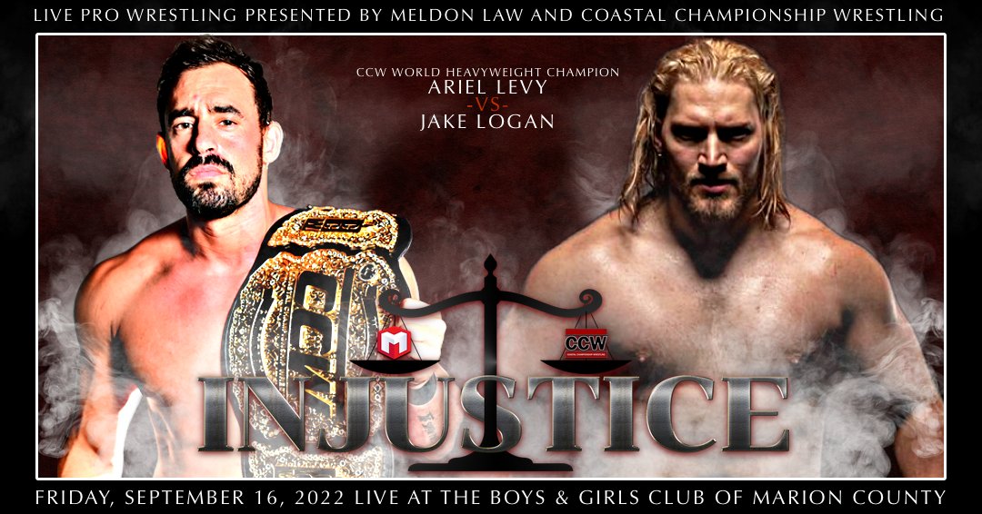 CCWAliveTV's tweet photo. The CCW World Title is set to be on the line in #OcalaFL on September 16th. If @Ariel_Levy retains the title until then, he will defend against @jakelogan_cyn!

Meldon Law and CCW Presents Injustice ⚖️
Boys &amp; Girls Club of Marion County, Florida

🎟️ https://t.co/a74vkxEJBp https://t.co/Qk07EgBeXQ