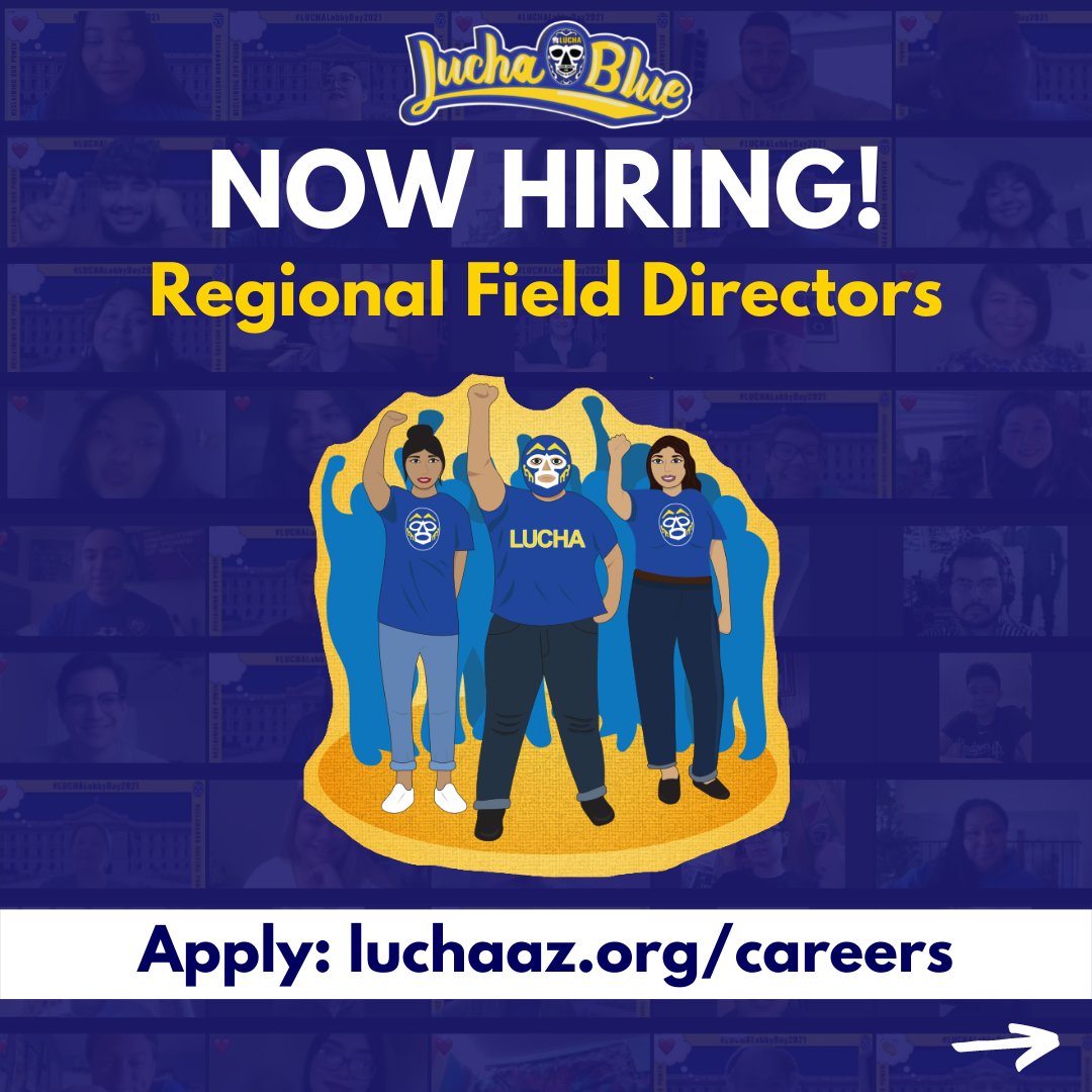 LUCHA_AZ's tweet photo. LUCHA is now hiring Regional Field Directors for our #LUCHABlue Campaign!

Apply @ https://t.co/ZmDSmrPszu
#LUCHAAZ #Jobs https://t.co/D3dpDSPqdh