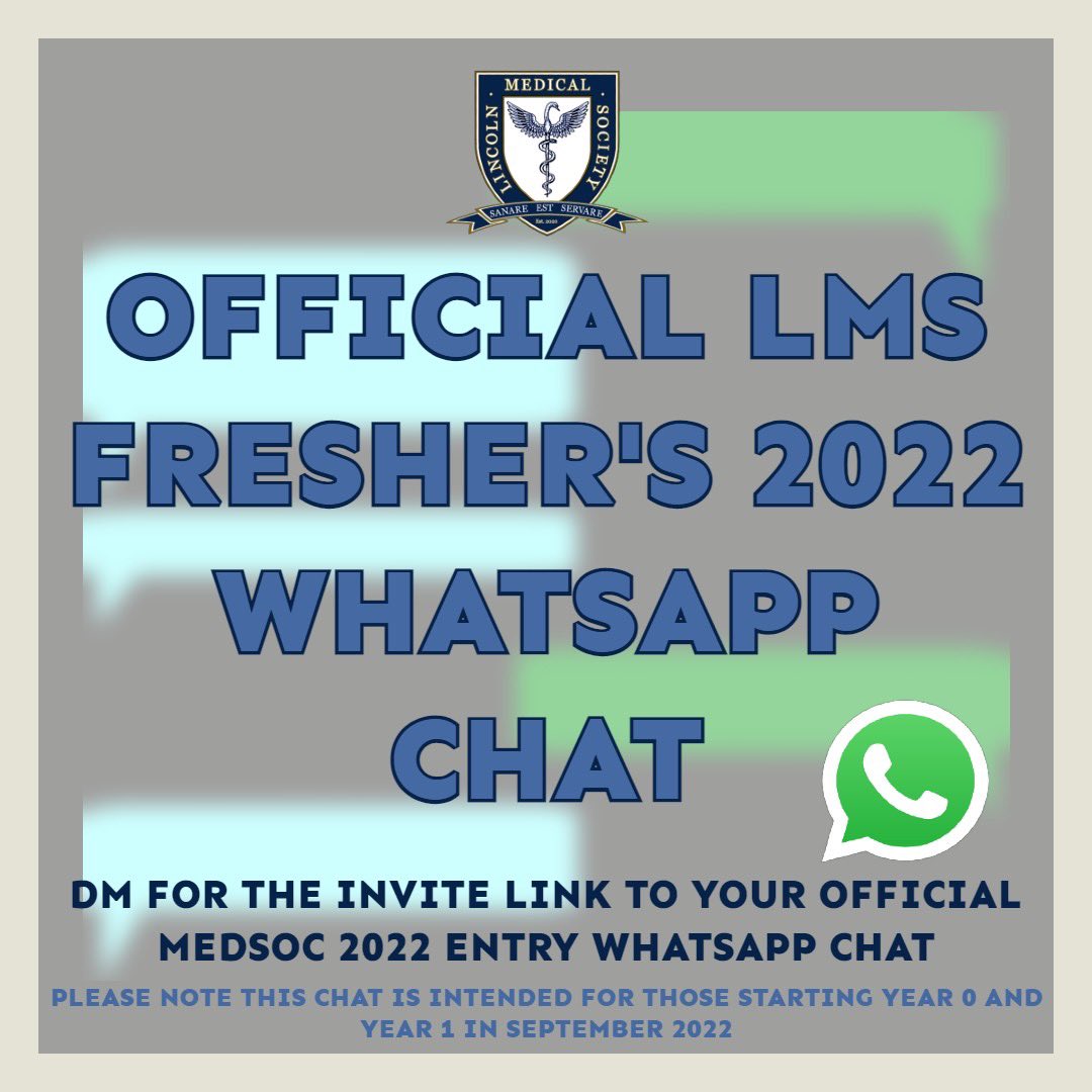MedLincoln's tweet photo. Inbox us for a link to the MedSoc 2022/23 Fresher’s groupchat! Open to students starting Year 1 and 0 this September! 📢 https://t.co/yE06VFSna6
