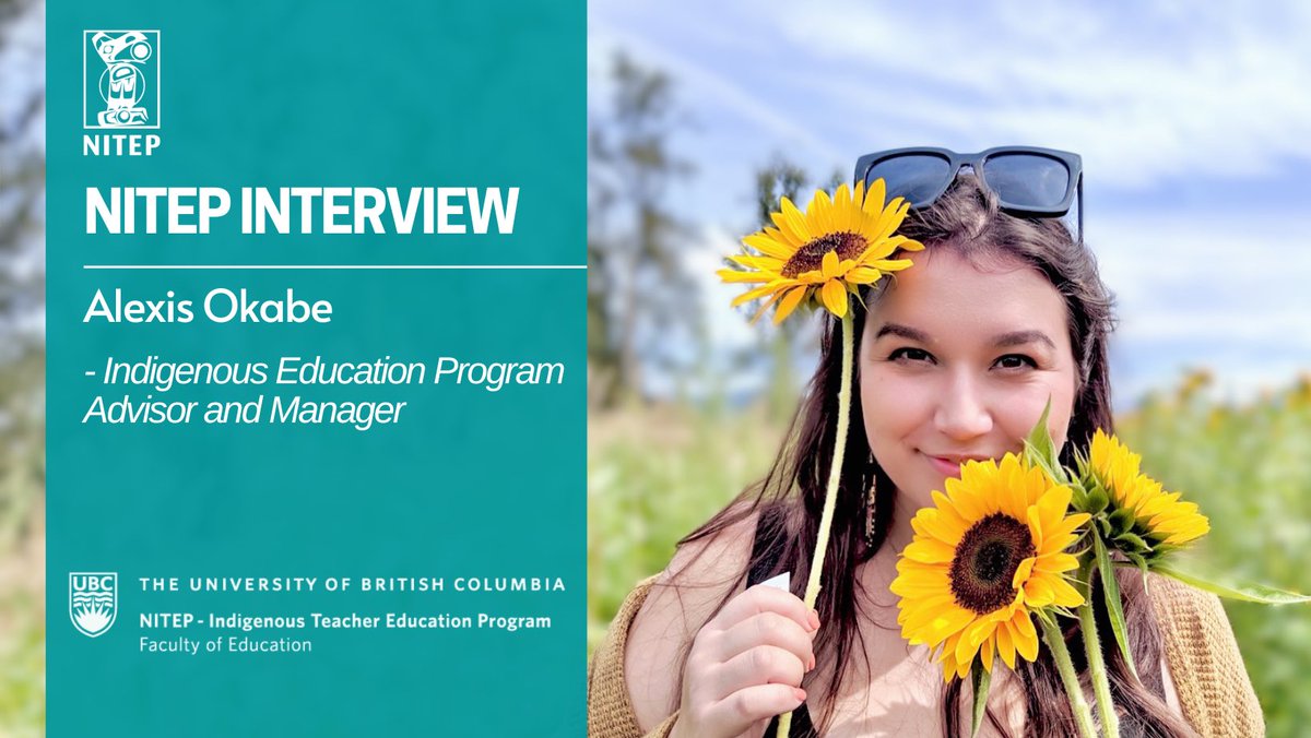 Staff Stories: Alexis Okabe- Indigenous Education Program Advisor nitep.educ.ubc.ca/staff-stories-…