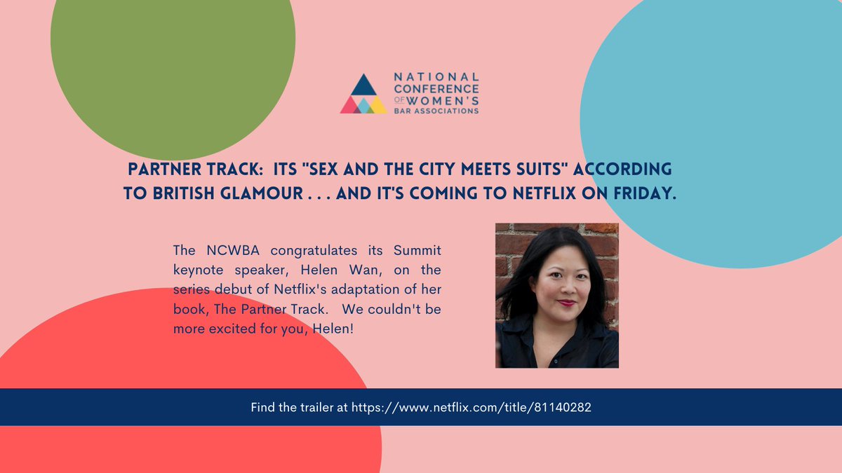 NCWBA (@ncwba) on Twitter photo Congratulations to NCWBA's 2022 Summit Keynote speaker, Helen Wan.  We can't wait to watch The Partner Track, which premiers Friday on Netflix.  You can watch the trailer now at netflix.com/title/81140282! Congratulations to NCWBA's 2022 Summit Keynote speaker, Helen Wan.  We can't wait to watch The Partner Track, which premiers Friday on Netflix.  You can watch the trailer now at netflix.com/title/81140282!