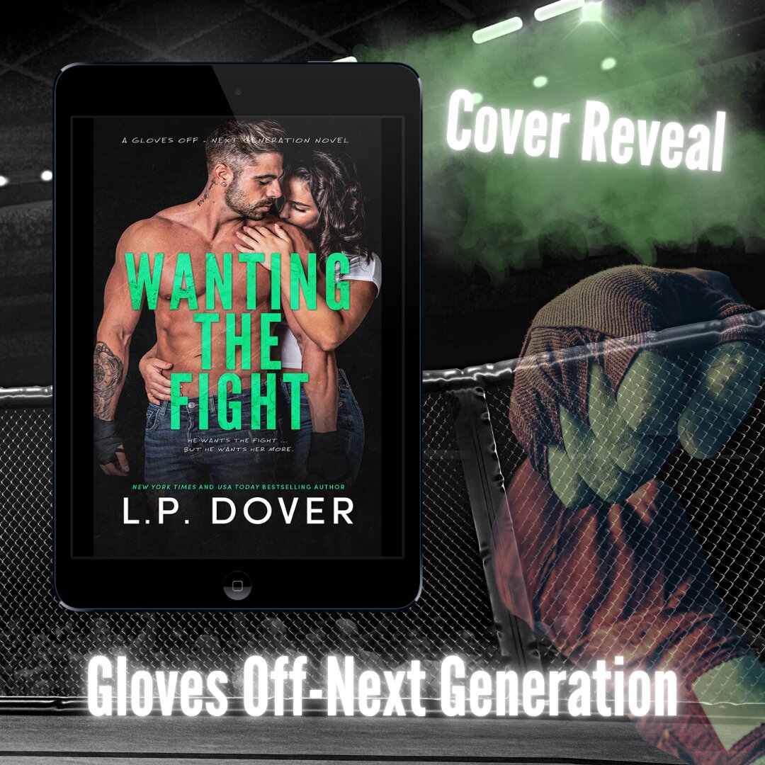 ClaireGeen's tweet image. #COVERREVEAL #PREORDER From New York Times bestseller L.P. Dover comes a story of passion, revenge, and twisted manipulation. Wanting the Fight by @LPDover #GlovesOffNextGeneration bit.ly/3QUdNGm