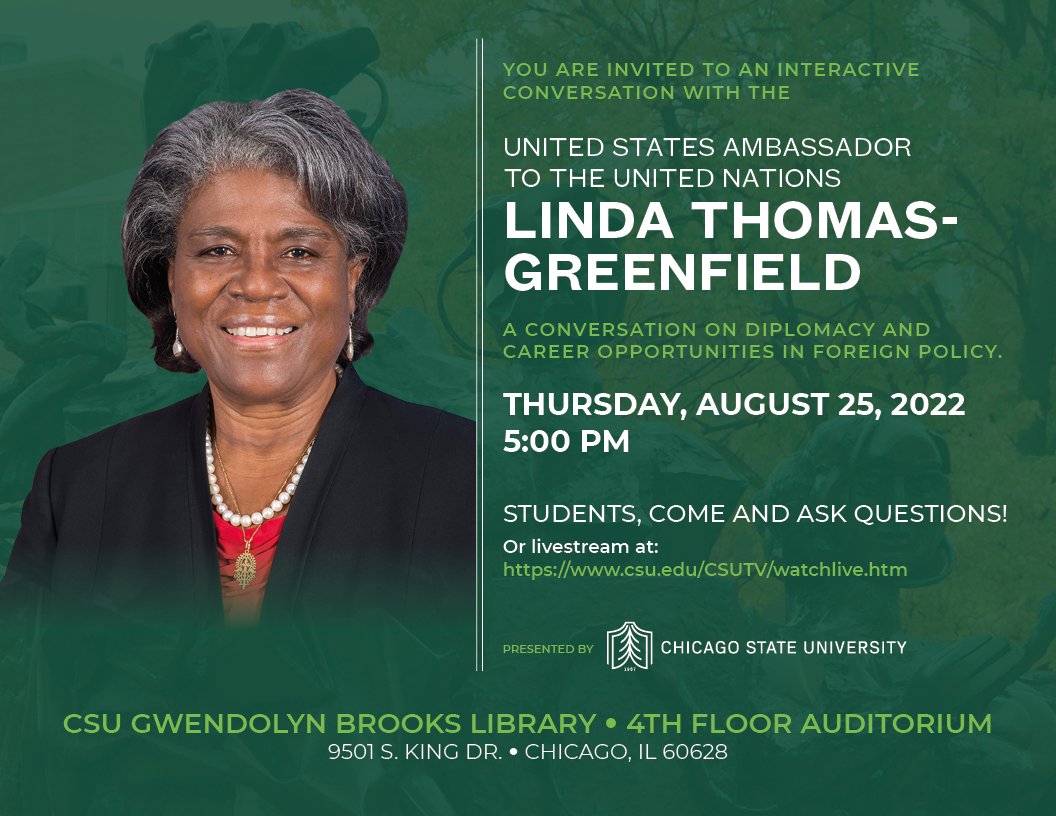 ErinSteva's tweet photo. Happening now: Ambassador Thomas-Greenfield at @ChicagoState tune in at https://t.co/23oGwYzePT
#CSUProud https://t.co/XDf4m4cqEE