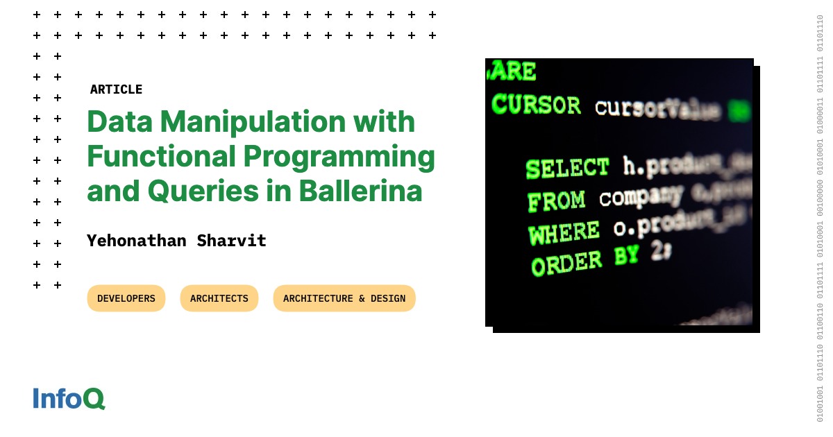 InfoQ's tweet image. Go deep into #FunctionalProgramming (FP) capabilities in #Ballerinalang!

@viebel explores a way to express data manipulation logic via Ballerina #querylanguage &amp;amp; a data structure called “table”: bit.ly/3pHggs4 
 
#SoftwareArchitecture #InfoQ