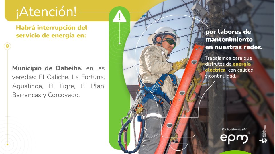 EPMestamosahi's tweet photo. ⚠️💡Este viernes 26 de agosto habrá #InterrupcionesProgramadasEPM de #EnergíaEPM en el municipio de Dabeiba @Alc_Dabeiba de 10:00 a.m. a 2:00 p.m. Conoce las veredas aquí 👉 https://t.co/iHDqfi7i7x