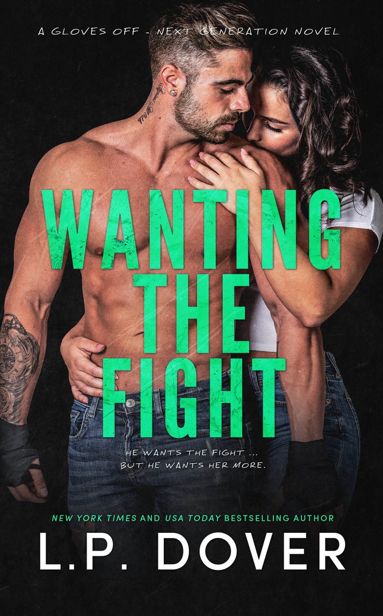 whychoosebookb1's tweet image. #COVERREVEAL #PREORDER From New York Times bestseller L.P. Dover comes a story of passion, revenge, and twisted manipulation. Wanting the Fight by @LPDover #GlovesOffNextGeneration bit.ly/3QUdNGm