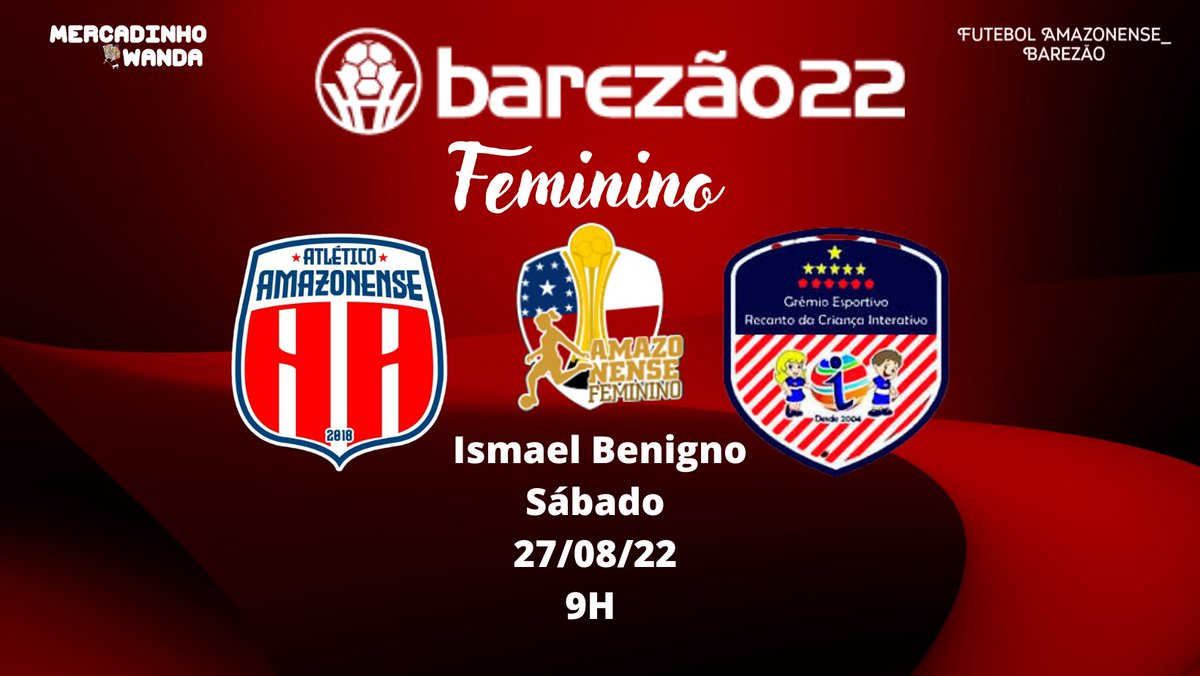FutebolBarezao's tweet photo. 🏆 #BAREZAOFEMININO22
3ª Rodada
⚽ #AtleticoAmazonense vs #RecantoDaCriança
🏟 Estádio Ismael Benigno - Manaus - AM.
📅 Sábado, 27/08/22
⌚ 09H (HORÁRIO DO JOGO É LOCAL (1 HORA A MENOS QUE O HORÁRIO DE BRASÍLIA).
📺 sem transmissão. https://t.co/lLYPh2ldD5