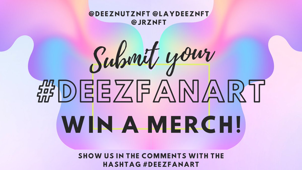 Laydeeznft's tweet photo. #GiveawayAlert 

Comment with your @DeezNutzNFT @LayDeezNFT @JrzNFT #FanArt submission with the hashtag #DeezFanArt for a chance to win a Deez merch! 

What are you waiting for? Show off your amazing art skills!

#FanArtContest #NFTProject #NFTCommunity #NFTArt #NFT #Giveaway https://t.co/4b8wR8voaw