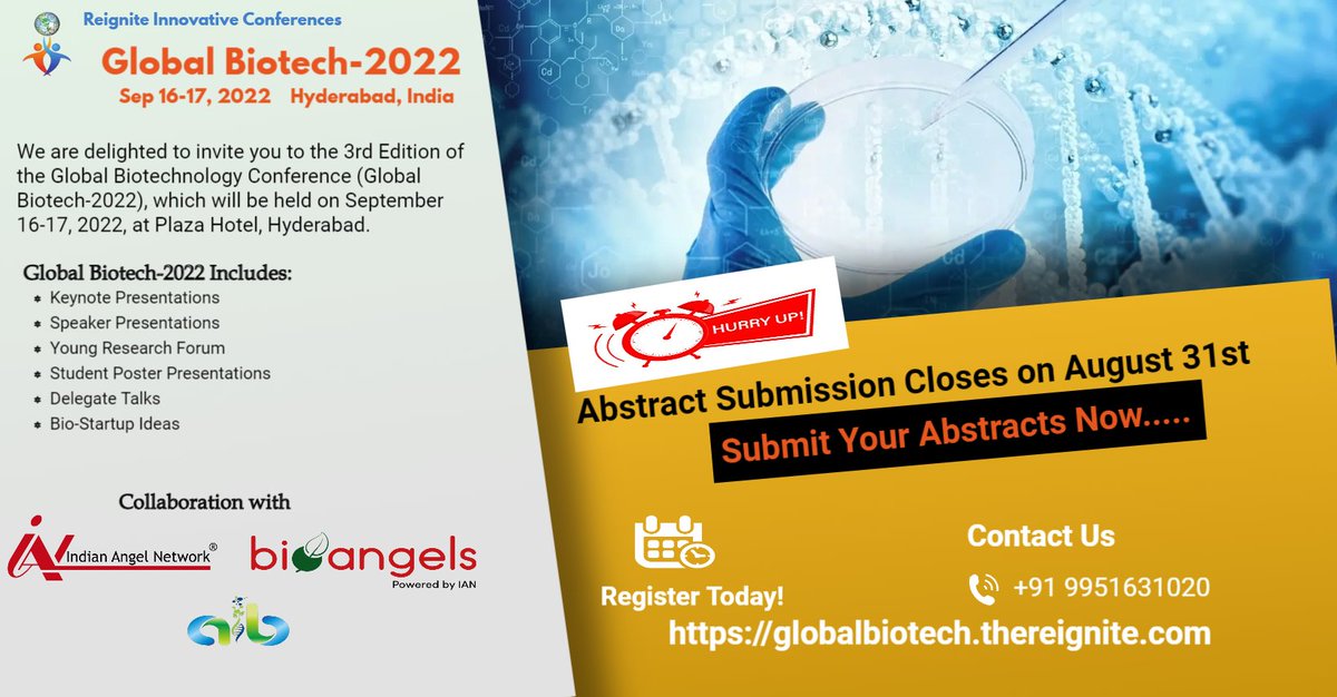 ReigniteConf's tweet photo. #biotech #biotechnology #conference2022 #colloquium #globalbiotech2022 #hyderabad #india
#callforspeakers #callforabstracts #callforpapers from #academicians #academia #academicresearch #researchers #scientists #phdresearch #phd #students of #biotech #bio #scienceandtechnology https://t.co/ipBsLY1lxQ
