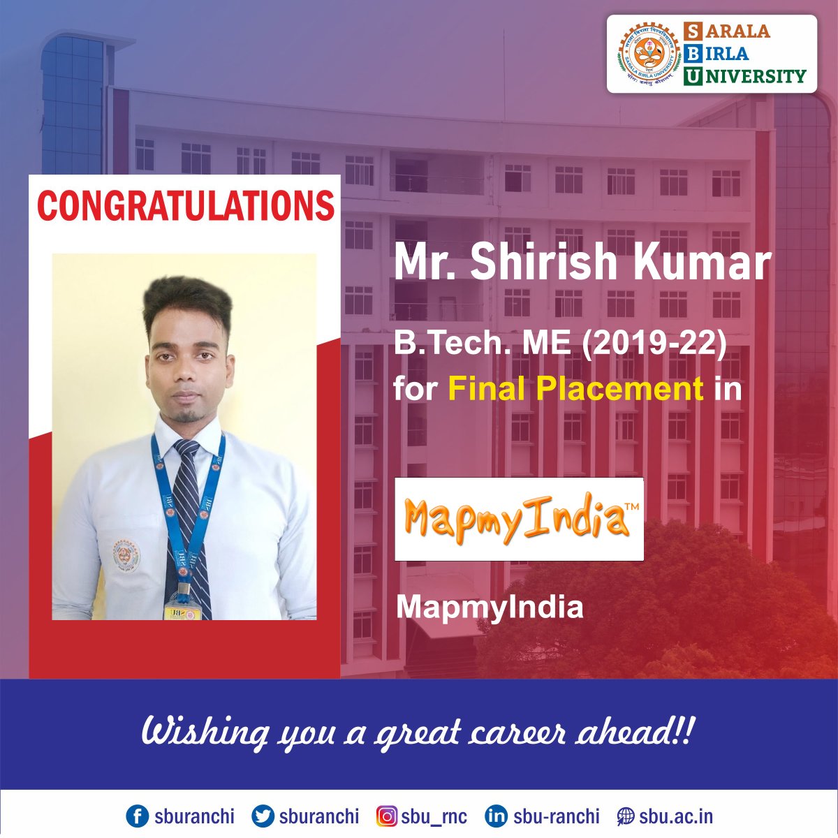 sburanchi's tweet photo. Congratulations to Mr. Shrish Kumar of https://t.co/jTgCpJdcaf.-ME 2019-22 Batch (Lateral) for his Final Placement in MapmyIndia.
#sbu #sburanchi #campusplacement #finalplacement #Btechplacement #Btech #MapMyIndia https://t.co/7qQ1IToAXV