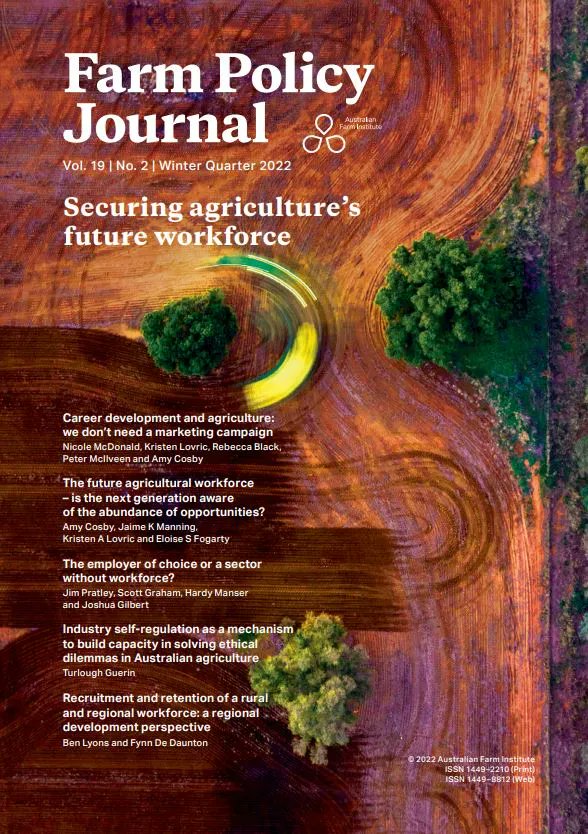 The Winter edition of the #FarmPolicyJournal explores strategies to deliver the #workforce necessary for a sustainable future for #AusAg by investigating how to make #ag a more desirable #career choice. Members/subscribers can log-in to access &gt; buff.ly/3pLpNhL