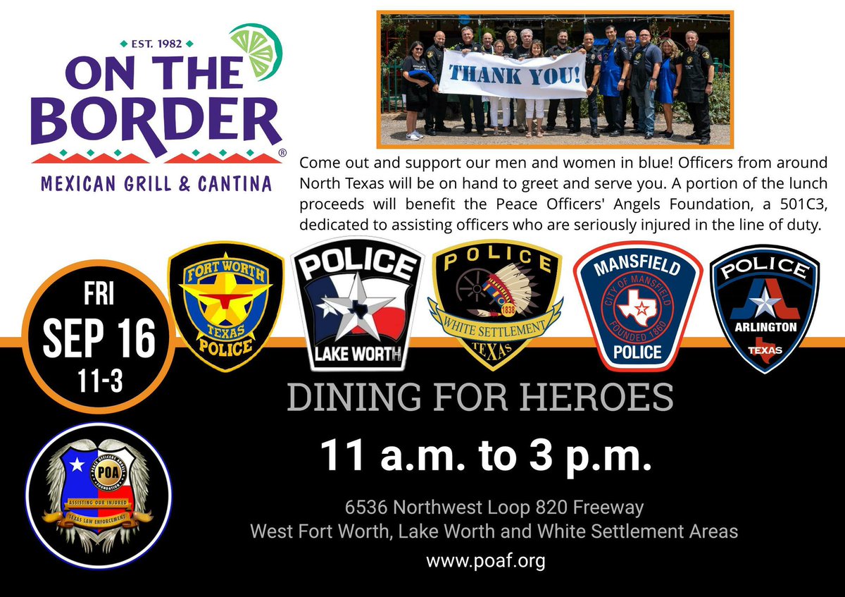 cooktx's tweet photo. Looking forward to our second @POAFORG Dining For Heroes event hosted at On The Border on Friday, September 16th from 11 am to 3 pm. Agencies include @fortworthpd @lakeworthpd @WSPDTX @MansfieldPDTX and @ArlingtonPD https://t.co/BWXAXk3dlV