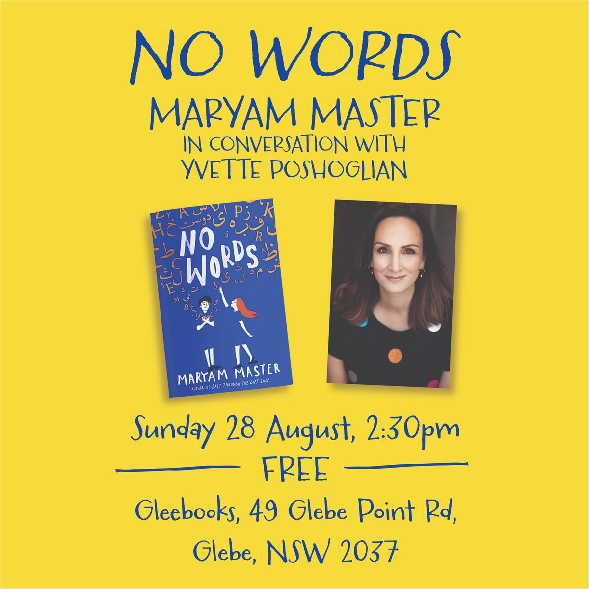 Sydney! This Sunday at 2:30pm, the wonderful @Maryam_Master will be in conversation with @yvetteposh in a #free event at @Gleebooks. Bring your little ones and come on down for a celebration of love, friendship and words! Learn more: gleebooks.com.au/event/maryam-m…