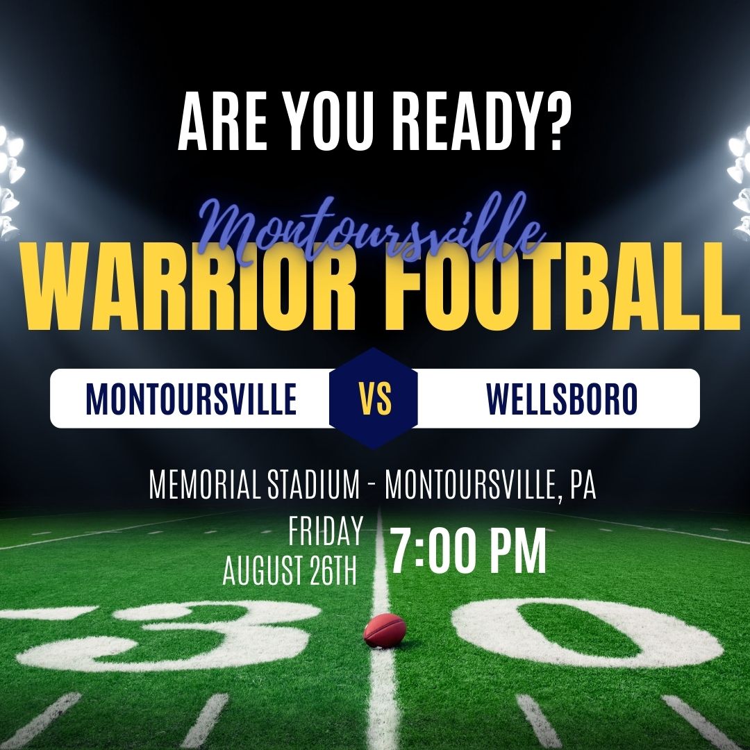 FRIDAY NIGHT - 7 PM - Montoursville Warriors take on the Wellsboro Hornets at Memorial Stadium! #gowarriors #onetribe