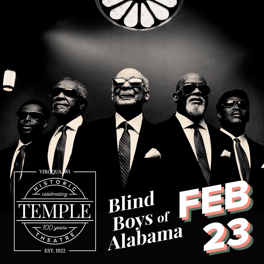 HistoricTemple's tweet photo. A long-time wish for us! The @blindboys of Alabama hit the stage at the Historic Temple Theatre of #Viroqua on Feb 23!!!

Tickets on sale September 9th
https://t.co/LlQAIyh9Qx https://t.co/7iYc5CWhwl