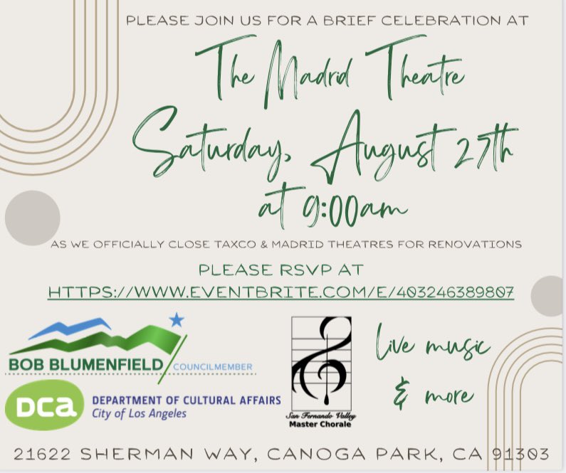 cpia_la's tweet photo. Canoga Park,come by this Saturday to 21622 Sherman Way to acknowledge the official closing of the @madrid.theatre &amp; @dca_taxcotheatre 🎭for renovations in a community celebration with live music &amp; more! 🎹9am! Pls RSVP via the info on flyer!! 
#saturday #canogapark #thisweekend https://t.co/0jAH384SM4