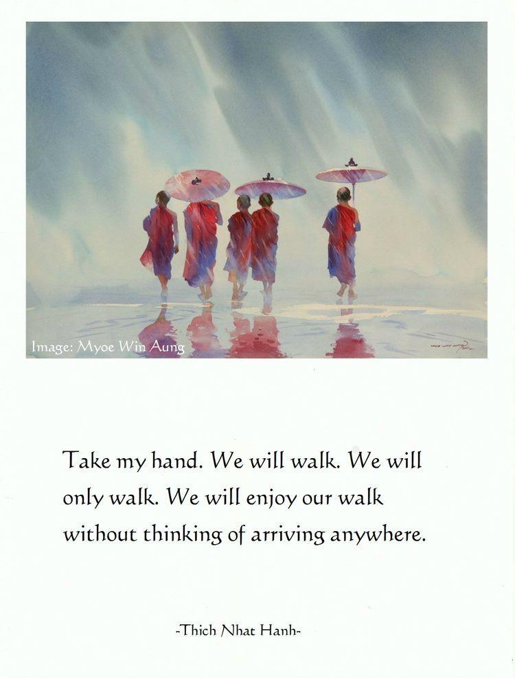SuchitNanda's tweet photo. Take my hand. We will walk. We will only walk. We will enjoy our walk without thinking of arriving anywhere.

#Thich #Nhat #Hanh #gyan #spiritual #spirituality #knowledge #truth #wisdom #quote #quotes #quoteoftheday #quotestoliveby #WiseWords #DailyQuote https://t.co/2S3Wi6VUIp