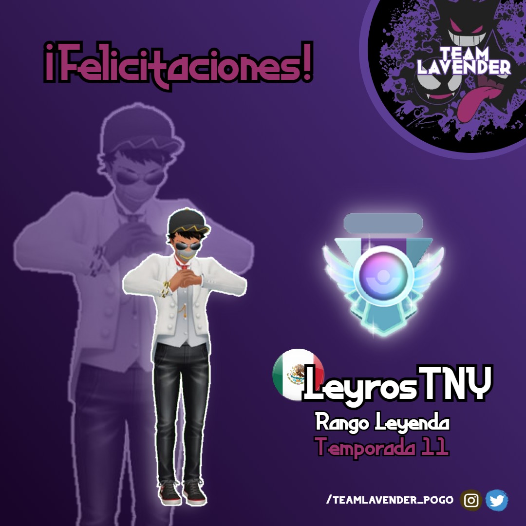 ArenaLavender's tweet photo. Felicitaciones LeyrosTNY 😎🎊

Felicitamos a @Leyros_19 por lograr el rango leyenda en la temporada 11 ✨

Enhorabuena crack! 

#PokemonGO #Pokemon #temporada11 #TeamLavender https://t.co/Ry6KNGM75l