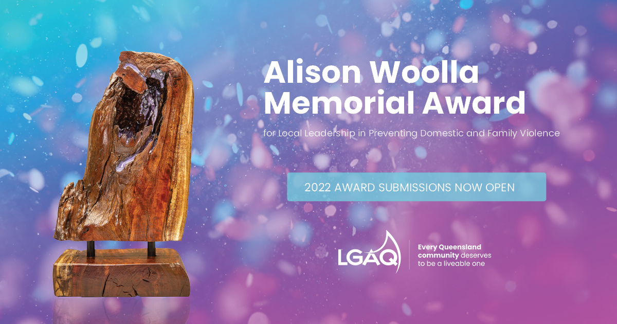 LGAQ's tweet photo. Do you know someone in your #localgovqld community who has gone above and beyond to assist people affected by Domestic and Family Violence? Recognise their outstanding work by nominating them for the 2022 Alison Woolla Memorial Award: https://t.co/xDZXzvYn25 https://t.co/CSIDurwtRJ