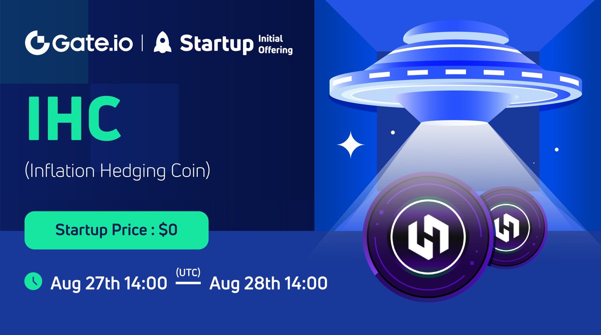 Gate_Launch's tweet photo. 💎 https://t.co/a1d9vCVWsR #Startup Free Offering: 
@IHCoinofficial

⏰14:00, Aug 27th-Aug 28th (UTC)

🔹Airdrop Value: $120,000
🔹Eligibility: All KYC users

👉Participate: https://t.co/5Ckoaxgv3G
📰More: https://t.co/KBWMEe61nj

#gateiostartup #IHC https://t.co/CkE2gTiiBs