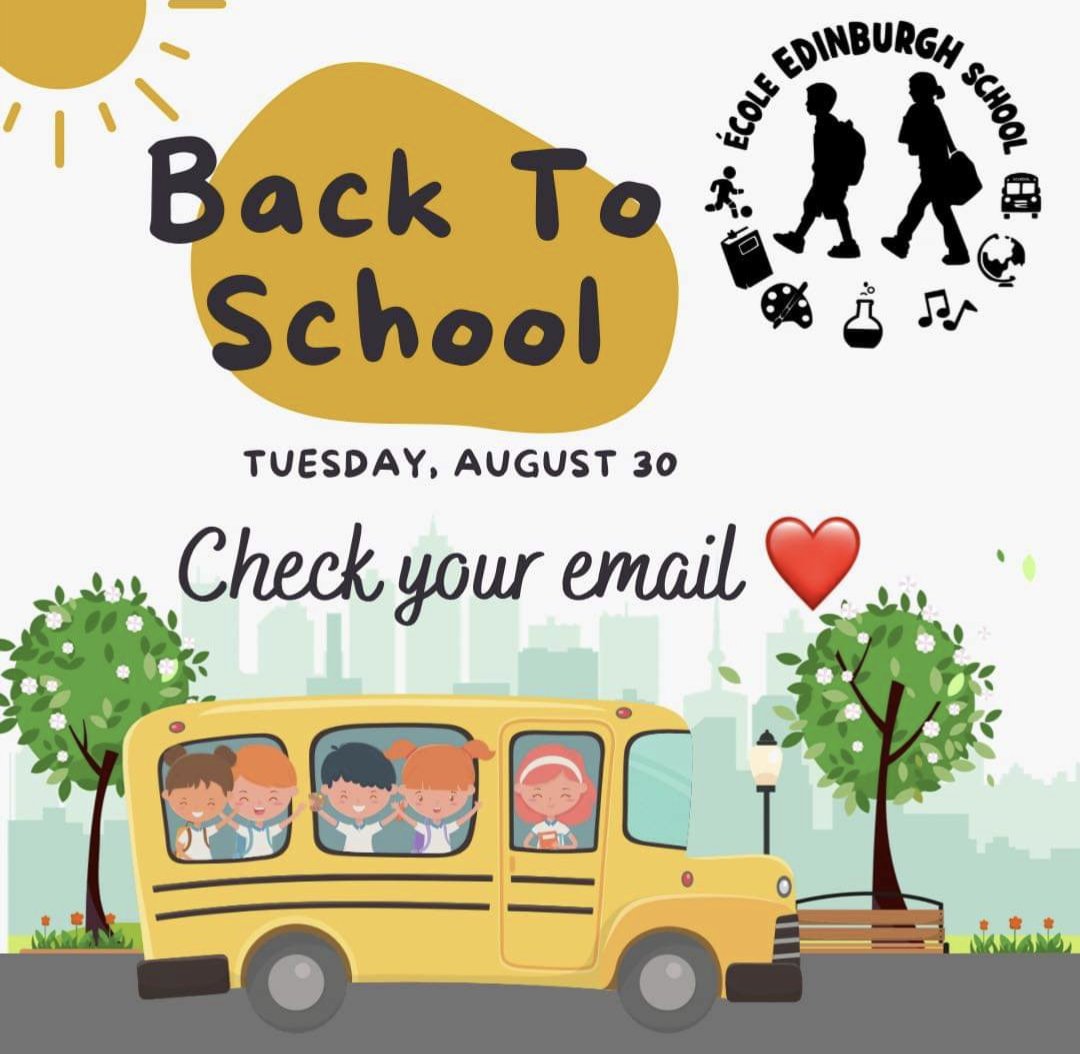We hope you were able to relax and recharge this Summer. On behalf of the entire Edinburgh team, we can’t wait to see welcome everyone back on Tuesday! 

 If you didn’t receive our newsletter by email, let us know at edinburgh@emsb.qc.ca to make sure you don’t miss out!