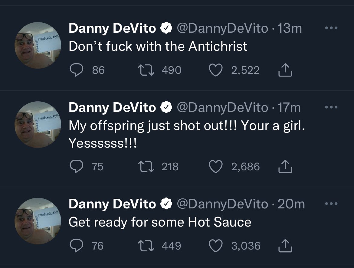 Danny DeVito is live tweeting the new animated show he’s in but did not announce it as such and isn’t threading any of his tweet so he looks like he’s becoming unhinged out of context