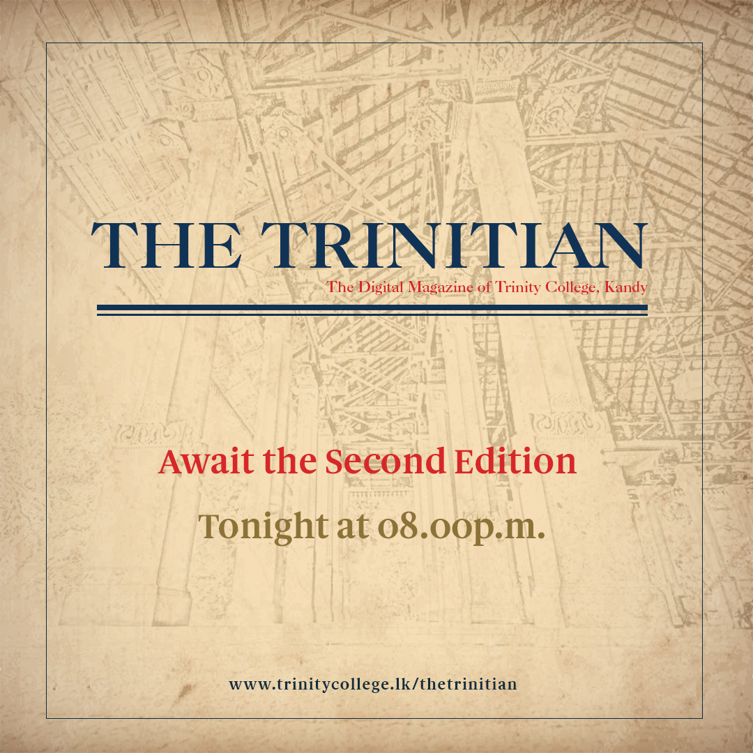 TrinityColKandy's tweet photo. AWAIT the launch of the 2nd Edition of 'The Trinitian' this Friday, 26 August 2022.
Visit: https://t.co/hez6H63sbE
#trinitycollegekandy #thetrinitian #digitalmagazine #launch #2ndedition https://t.co/ry2V8i83cp