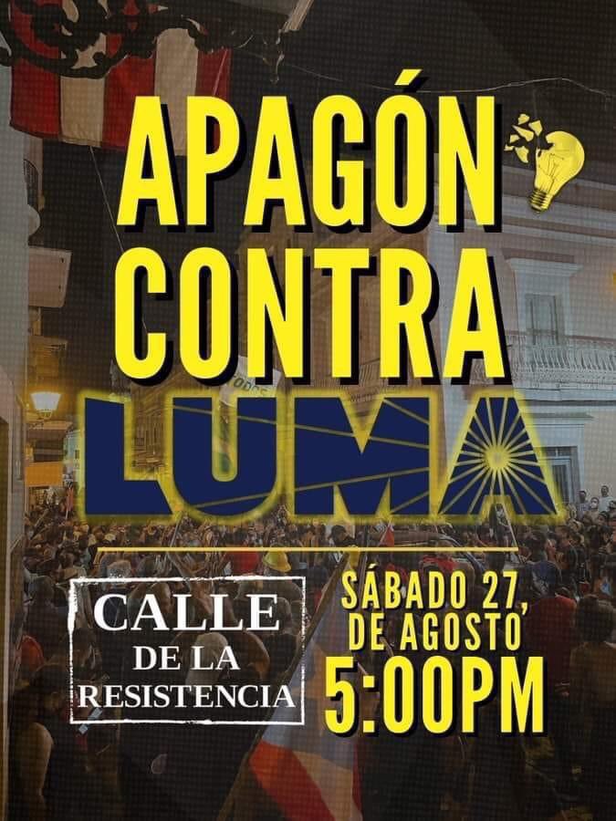 Motinsitepegas's tweet photo. Corre en redes sociales nueva protesta contra #LUMA y el gobierno de Pedro Pierluisi. Después de lo ocurrido esta noche… #PuertoRico https://t.co/cusL2J0f6N