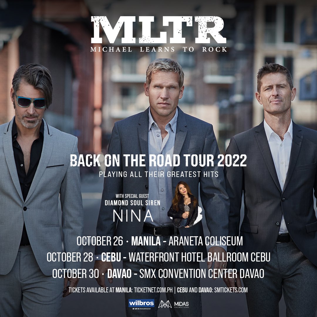 WilbrosLive's tweet photo. MICHAEL LEARNS TO ROCK
Back On The Road Tour 2022
PLAYING ALL THEIR GREATEST HITS
With Special Guest Soul Siren NINA

MANILA: Oct 26 • Araneta Coliseum
CEBU: Oct 28 • Waterfront Hotel Ballroom
DAVAO: Oct 30 • SMX Convention Center

Tickets on-sale September 3! https://t.co/W33DiRK0zg