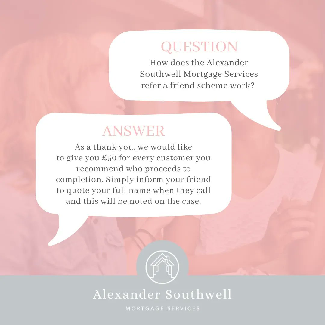 Were you satisfied with our service and want to recommend us to your friends? We'll reward you for doing so! 

YOUR HOME MAY BE REPOSSESSED IF YOU DO NOT KEEP UP REPAYMENTS ON YOUR MORTGAGE. SOME BUY-TO-LET MORTGAGES ARE NOT REGULATED BY THE FINANCIAL CONDUCT AUTHORITY.