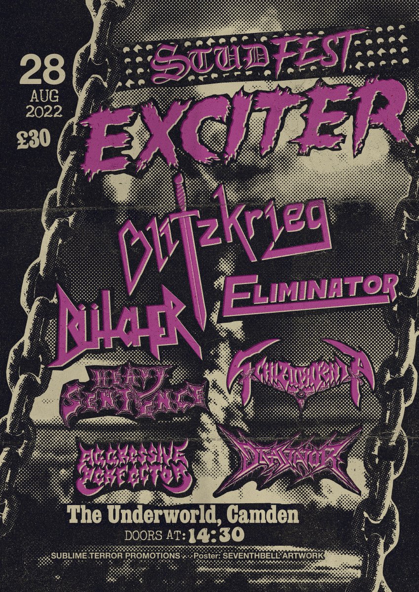 TheUnderworld's tweet photo. TODAY! 🔥 STUDFEST! A speed / heavy metal onslaught featuring @ExciterBand @1980Blitzkrieg #Bütcher @EliminatorBand #HeavySentence @SchizoDeathrash #AggressivePerfector #Devastator, Sunday 28th August 2022

🎟️ https://t.co/Q9ypCVe1OL

🎶 https://t.co/ZSB81DBCBO https://t.co/kU9vvKuF6R