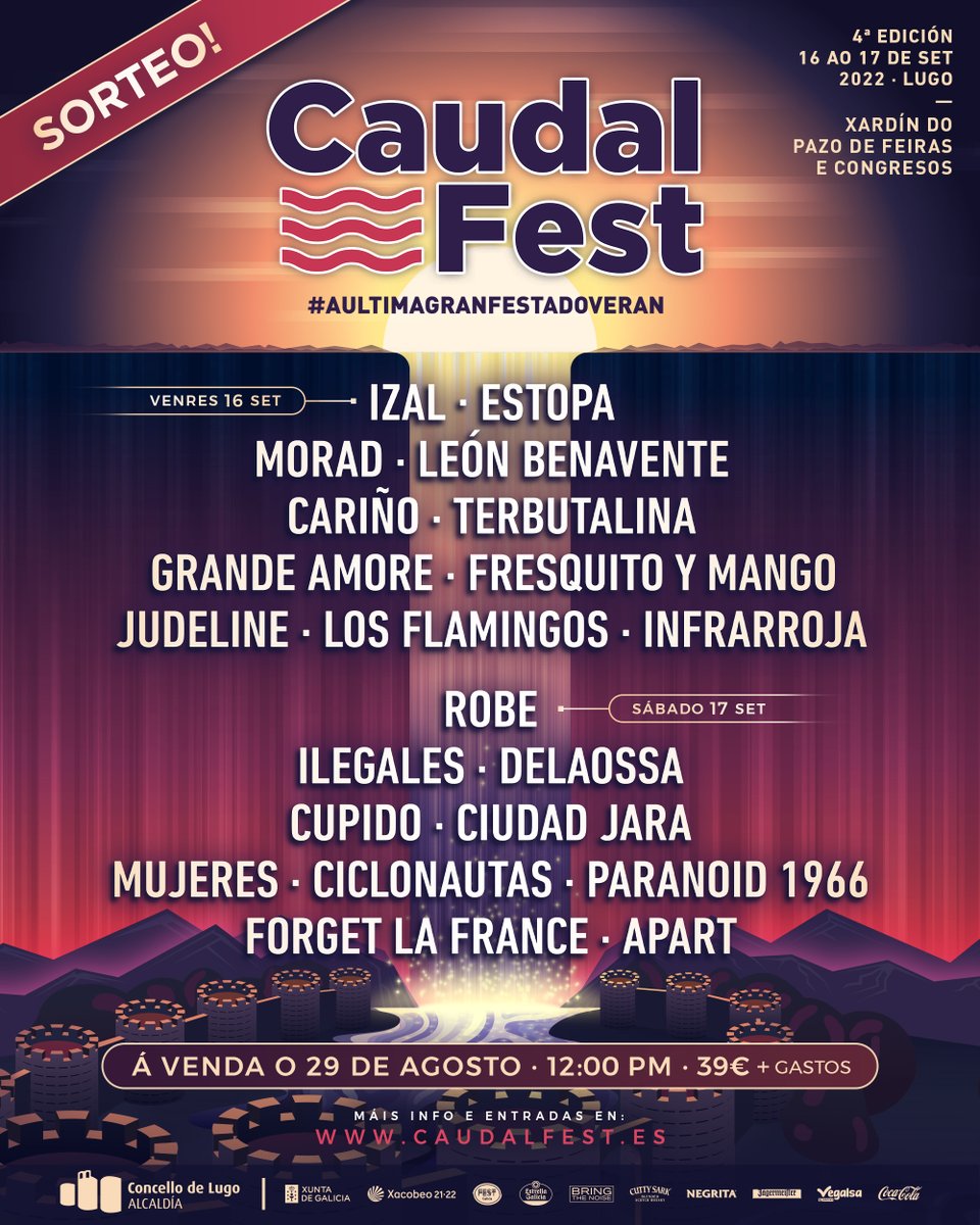 CaudalFest's tweet photo. 🥳 CARTEL POR DÍAS DO CAUDAL FEST 2022 E ENTRADAS ÁS VENDA ESTE LUNS + SORTEO!

As entradas para cada dous días do festival estarán á venda na nosa web o luns 29 de agosto ás 12:00 a 39€ + GG 

Os abonos de 2 días seguirán a precio especial de oferta: https://t.co/DIUUqTAmTI https://t.co/fGfPJ2DSNg