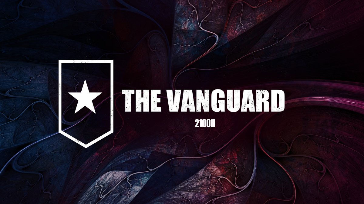 THE VANGUARD | 2ND MONTH SPECIAL

August 26 at 9:30 PM (PST). Get ready for the battle.