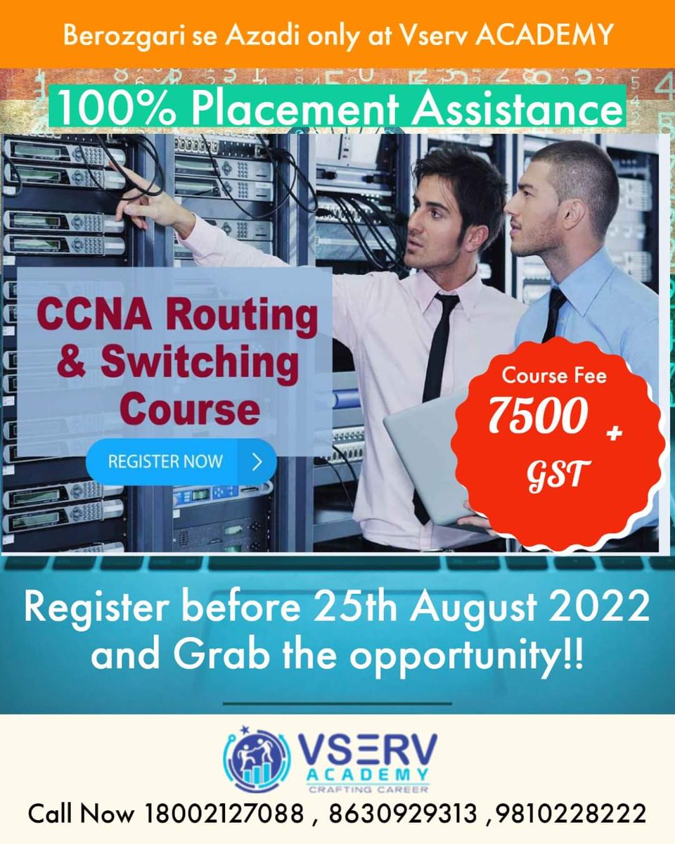 vservacademy's tweet photo. Join Vserv Academy and Get #Berozgari se Azadi ,Celebrating 75th Year of Indian Independence . 100% Placement Assistance in #CCNA Routing and Switching Course .

Register Before 25th August 2022 to Get offer Price of 7500+ GST ( Course fees)

Visit : https://t.co/c9gMdzQYzf https://t.co/TksYuNGJD2