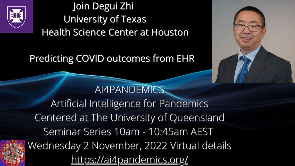 Join Degui Zhi present, 'Predicting COVID outcomes from EHR'
Time: 10am - 10:45am AEST
Date: Wednesday 2 November 2022
Zoom: ai4pandemics.org