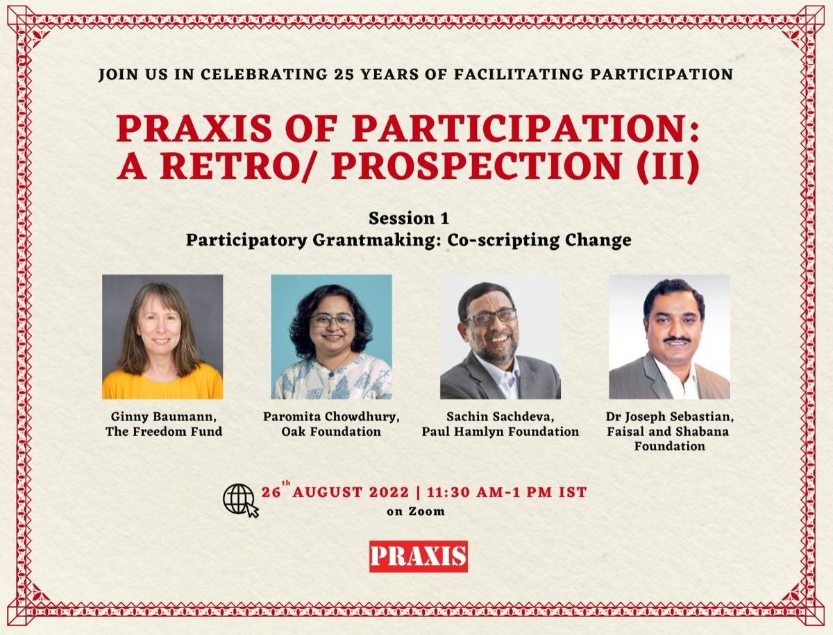 Session on 'Participatory Grantmaking: Co-scripting change' with Ginny Baumann of Freedom Fund, Paromita Chowdhury of Oak Foundation, Sachin Sachdeva of Paul Hamlyn Foundation and <a href="/josastin/">Joseph Sebastian</a> from <a href="/FandSfoundation/">F&SFoundation</a>. Going #Praxis25. Register: forms.office.com/r/DxAXFWDVQa #HappeningNow