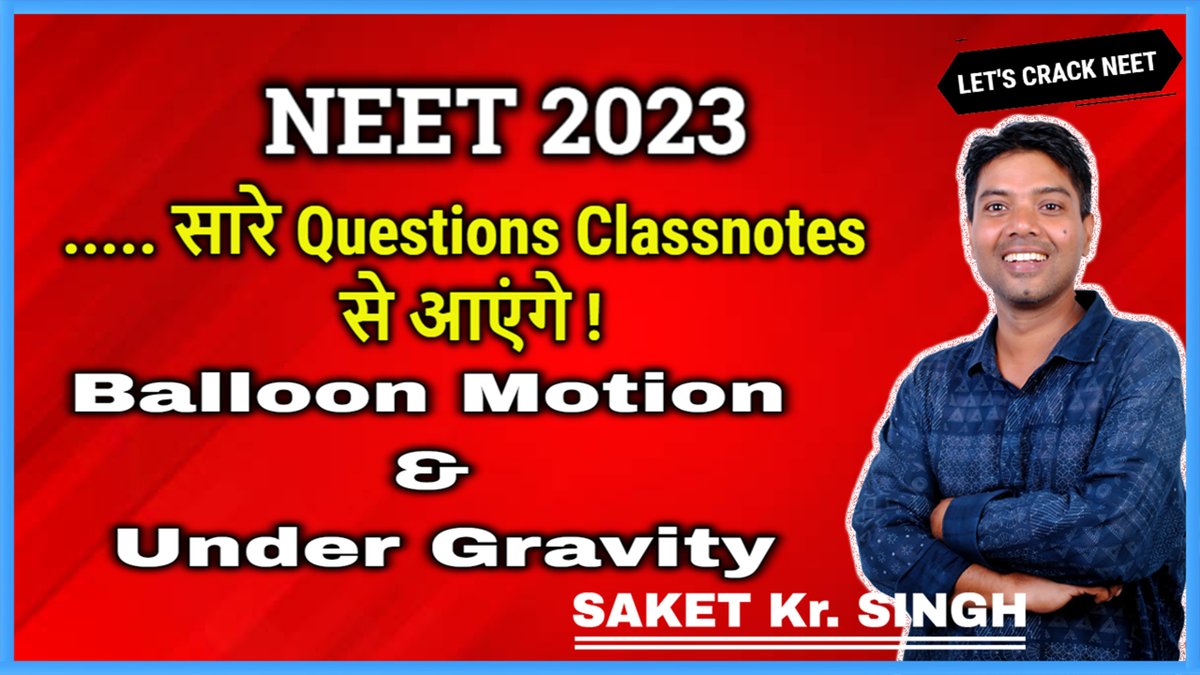 Balloon Motion & Under Gravity 
youtu.be/_qzKg_cnCWU

#saketinstitute #neetphysics #balloonmotion #undergravity #physicsneet #neet2023 #neetinstitute #NEETPG2022 #neet2023exam #NEETUG #NEET