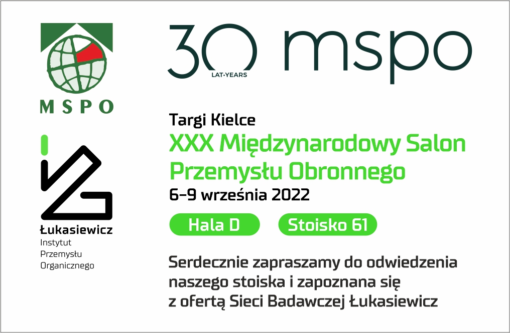 IPO_pl's tweet photo. Już niedługo XXX Międzynarodowy Salon Przemysłu Obronnego. Na stoiskach polskich i światowych liderów branży obronnej nie może zabraknąć również nas Instytutów #Łukasiewicza. Zapraszamy na @TargiKielce #MSPO22 w dn. 6 - 9 września 2022 na nasze stoisko nr 61, Hala D. https://t.co/8G5ZqxiFx6