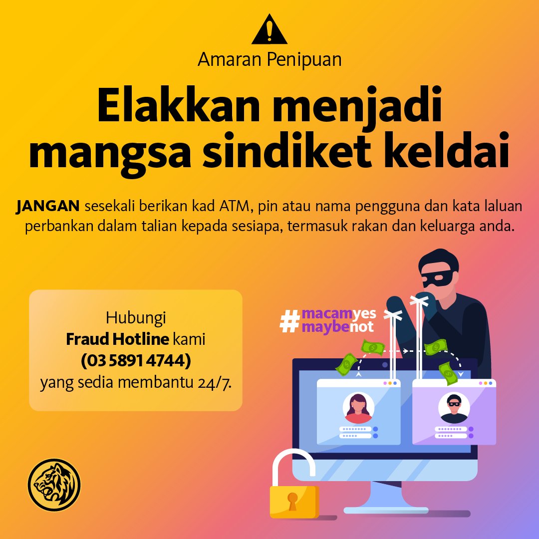 MyMaybank's tweet photo. Scammer penipuan merahsiakan identiti mereka dengan menipu anda untuk menjadi keldai akaun. Klik imej dan baca bebenang🧵 untuk mengesan penipuan! #MacamYesMaybeNot 

Hubungi Fraud Hotline Maybank di 03-58914744 jika anda perlukan bantuan. Maklumat lanjut: https://t.co/yJboDeWqqh https://t.co/CQM9FH95Z4