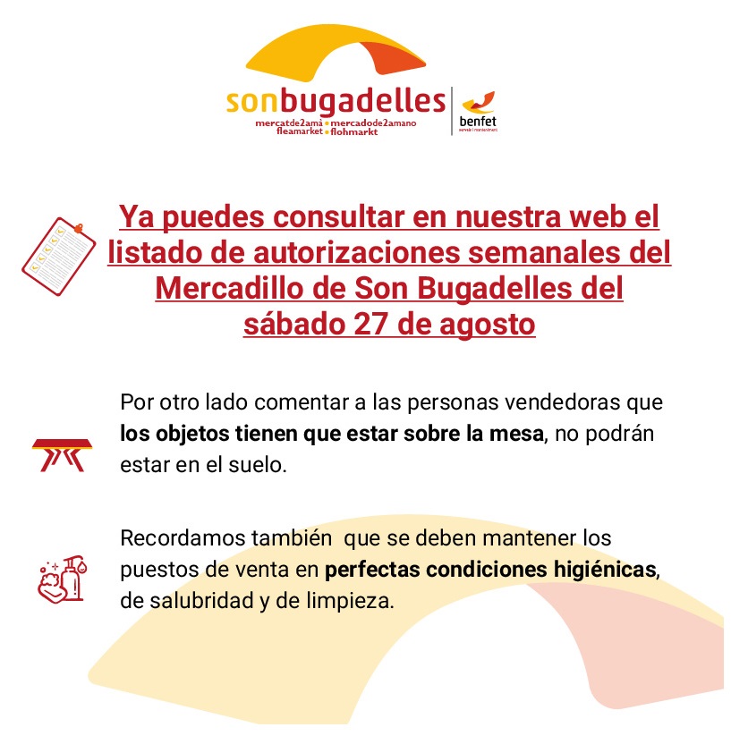 Consulta el listado de autorizaciones semanales del mercadillode de Son Bugadelles del sábado 27 de agosto.

sonbugadelles.benfetserveis.com/?page_id=556

#sonbugadellesbenfet #BenfetServeis #empresainsercion