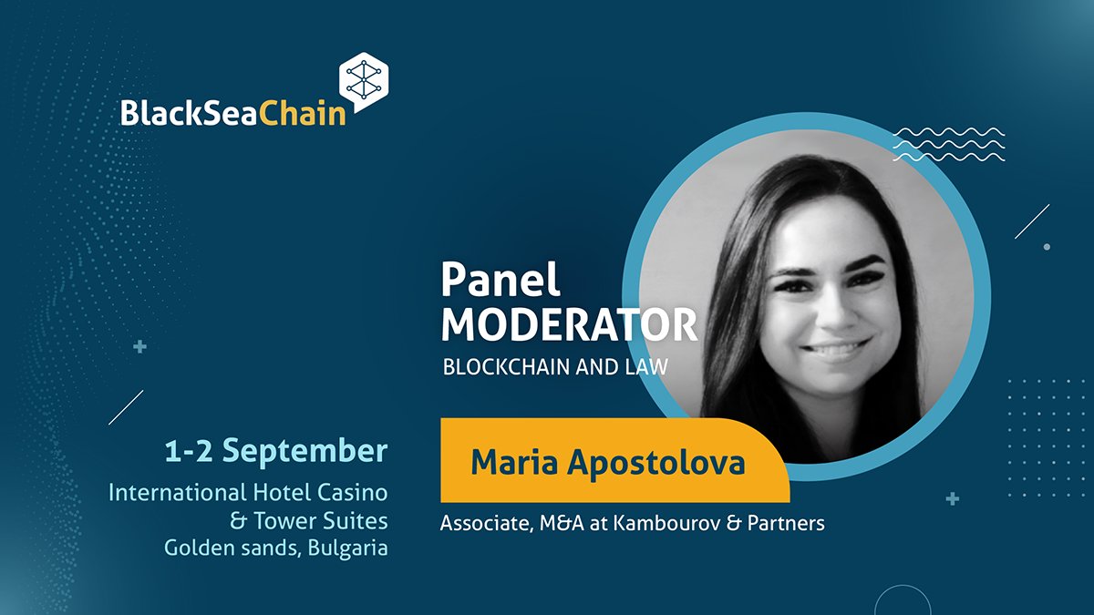 BlackSeaChain's tweet photo. Maria Apostolova is the moderator of the panel Blockchain and Law. 

Maria's background is in corporate and commercial law, M&amp;A, financial law, and capital markets. She has undertaken extensive academic research on the topic of comparative blockchain legislation. 
@kambourovlaw https://t.co/VGCNAtJWqm