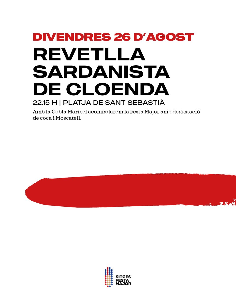 AjSitges's tweet photo. 🎉Dins la programació dels últims actes de la #FMSitges22 per avui divendres 26 d'agost:
👉22:15h: Revetlla sardanista de cloenda amb la Cobla Maricel per acomiadar la Festa Major amb degustació de coca i moscatell.
*En aquest acte es farà ús de pirotècnia.
@fmsitges https://t.co/BlGHSq7rLT