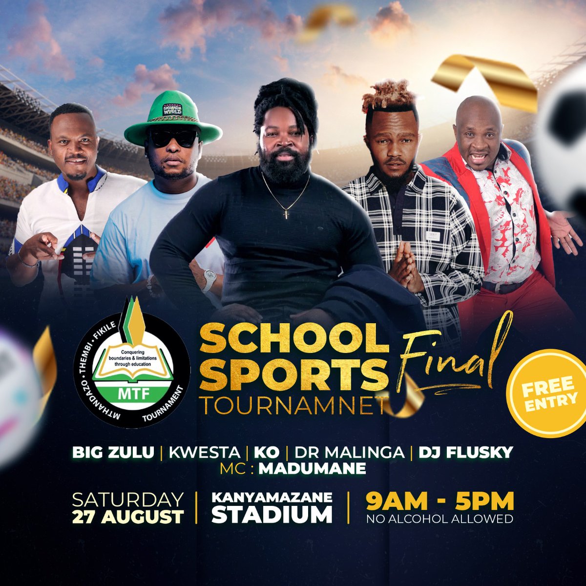 realMadumane's tweet photo. At Kanyamazane Stadium This #Sat27August22 For The Annual MTF School Sports Tournament & A #FreeEntryAfterParty featuring the talk of town @BigZulu_ZN @MrCashtime @KwestaDaKAR @drmalinga Come Witness Them Dissing Each Other & Me As A Referee😎 #150Bars #OmegaFreeStyle #Quantham https://t.co/qDdcL9wfTO