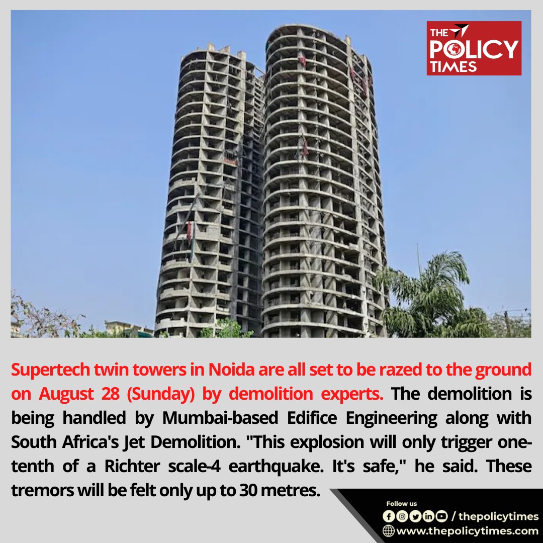 thepolicytimes's tweet photo. Supertech twin towers in Noida are all set to be razed to the ground on August 28 (Sunday) by demolition experts.
#supertech #twintowers #noidanews #demolition #mumbai #edificeengineering #southafrica #earthquake https://t.co/K8qGJYslsD